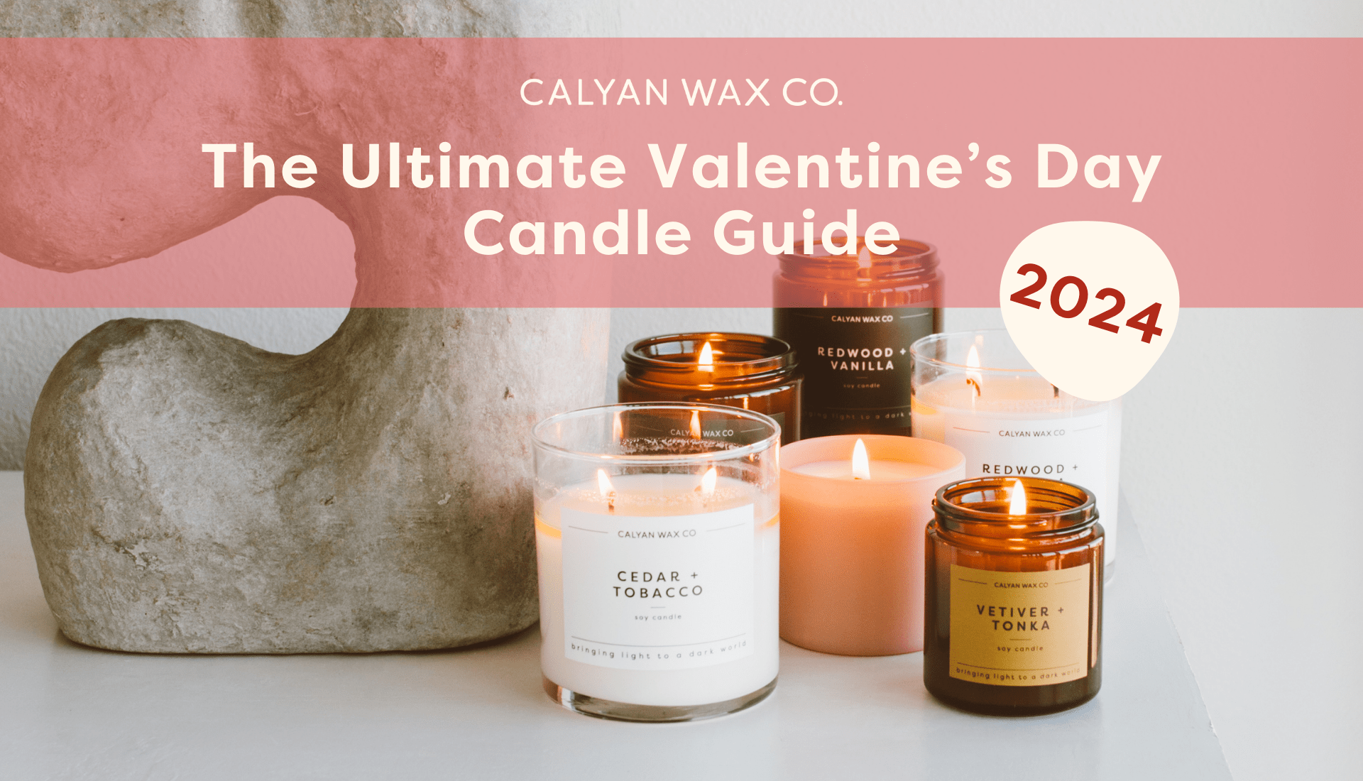 The Ultimate Valentine's Day Candle Gift Guide - Calyan Wax Co.